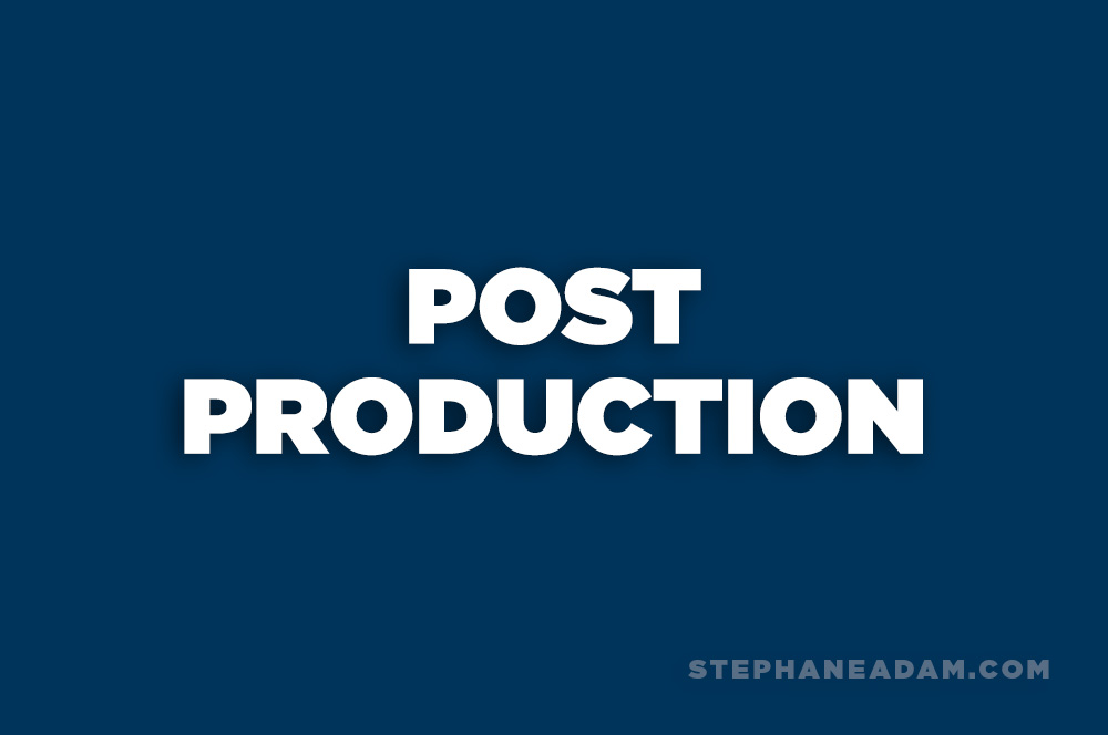 Post-production